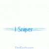  I Sniper