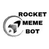   RocketMemeBot