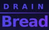 ������ ��� DrainBread