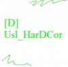   [D]Usl_harDCore
